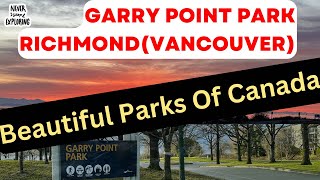 Garry point park Richmond | Parks Of Canada