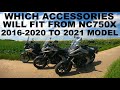 Which Accessories Fill Fit? From NC750X 2016-2020 Model To 2021, Windshield, Panniers, Seat Luggage
