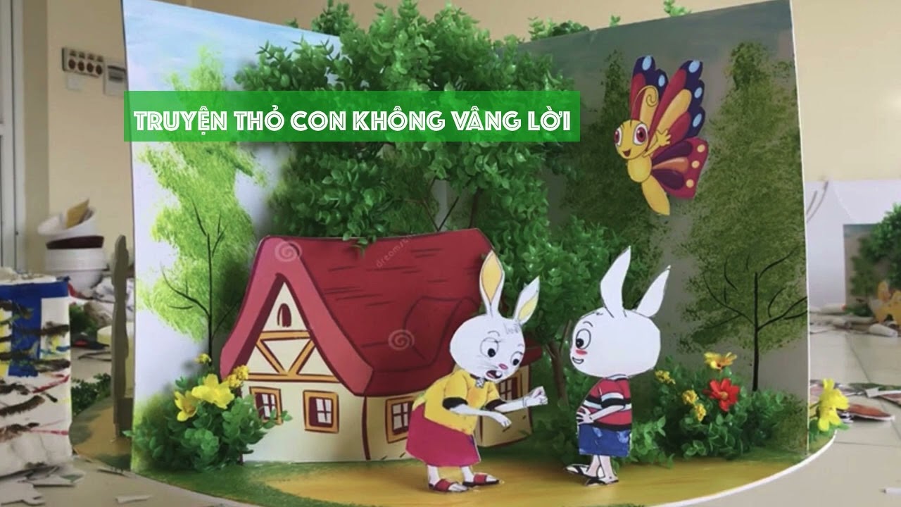 Truyện Thỏ Con Không Vâng Lời - Đầy Đủ Chi Tiết Kèm Giáo Án