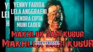 Mahluk Dari Kubur 1991 Hendra Cipta Yenny Farida Full Movie HD