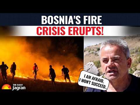 Bosnia Wildfire Threatens Homes! | Firefighters Fear They "Won't Succeed" In Containing Blaze