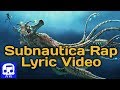 Subnautica Rap LYRIC VIDEO by JT Music - 