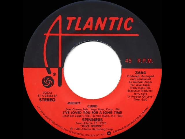 1980 HITS ARCHIVE: Cupid / I’ve Loved You For A Long Time - Spinners (stereo 45 single version)