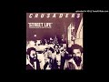 The Crusaders feat. Randy Crawford~Street Life [Special 12" Disco Mix]