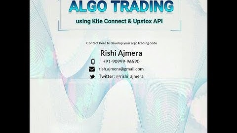 Python Algo trading using Zerodha Kite Connect API