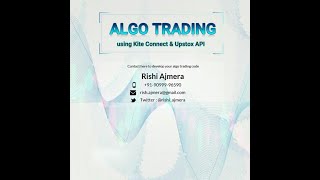 Python Algo trading using Zerodha Kite Connect API