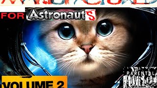 R0ach Clip Presents- Manufactured For Astronauts Vol 2