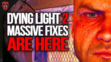 Dying Light 2 Update Introduced HUGE Changes & Key Bindings...
