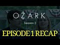 Ozark Season 3 Episode 1 War Time Recap