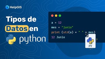 🅰🔢🅰 Tipos de DATOS en Python - #RETOGIS - Introducción a Python para GIS | #07