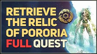 Retrieve The Relic Of Pororia Crimson Desert