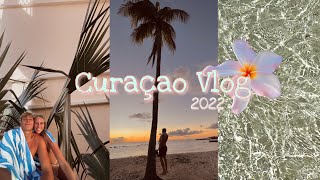 Travel Vlog Curaçao|| 2022🌸