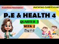 P.E & Health 4 Matatag Curriculum PowerPoint Presentation Quarter 3 Week 2