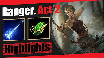 Ranger (Galvanic Arrow). Highlights. Act 2