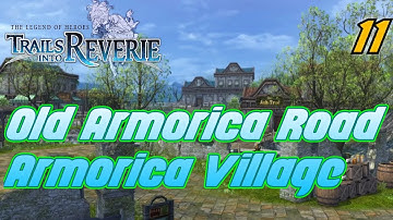 Trails Into Reverie - Old Armorica Road - Armorica Village #11 (ACT 2 Lloyd