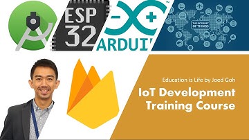 00 - Introduction to IoT Development | ESP32 | Arduino Cloud IoT | Google Firebase | Android Studio
