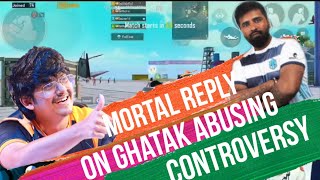Soul Mortal Reply on Ghatak Abusing Mortal Controversy