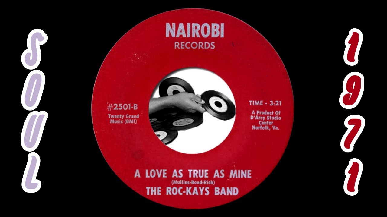 The Roc-Kays Band - A Love As True As Mine [Nairobi Records] 1971 Rare Deep Soul 45