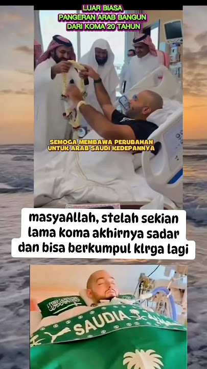 masyaAllah.. di juluki pangeran tidur karna koma selama 20 tahun, skrng sdh sadar dan mulai membaik
