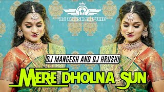 Mere Dholna Sun (Soundcheck) - DJ Mangesh & DJ Hrushi
