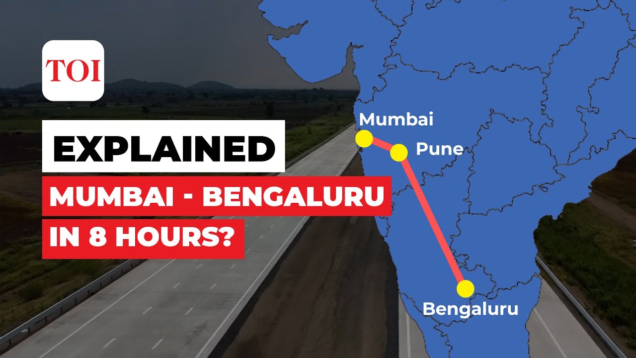 Mumbai-Pune-Bengaluru Expressway Will Reduce Travel Time To 7 Hours | Route Map, Timeline \u0026 Features