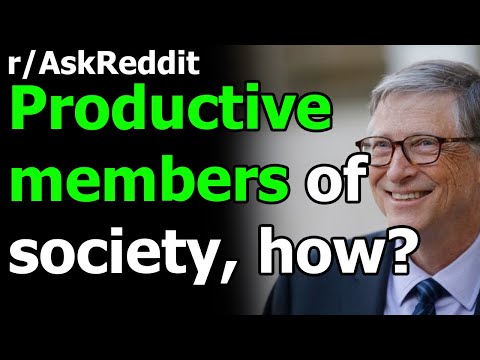 O que &#233; um membro produtivo da sociedade?