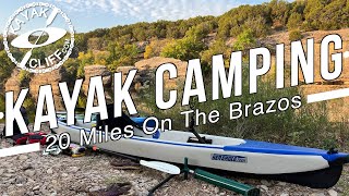 Kayak Camping 20 miles on the Brazos in the Sea Eagle RazorLite FastTrack 385 and Explorer 380X