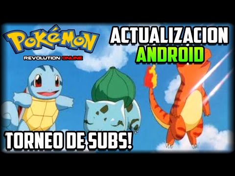 ACTUALIZACION POKEMON REVOLUTION ONLINE ANDROID - TORNEO DE SUBS - CLONES - APK