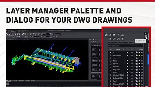 Layer Manager Palette and Dialog for your DWG drawings