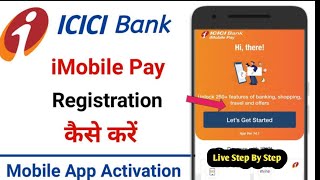 icici mobile banking registration | icici mobile banking registration kaise kare | icici i mobile