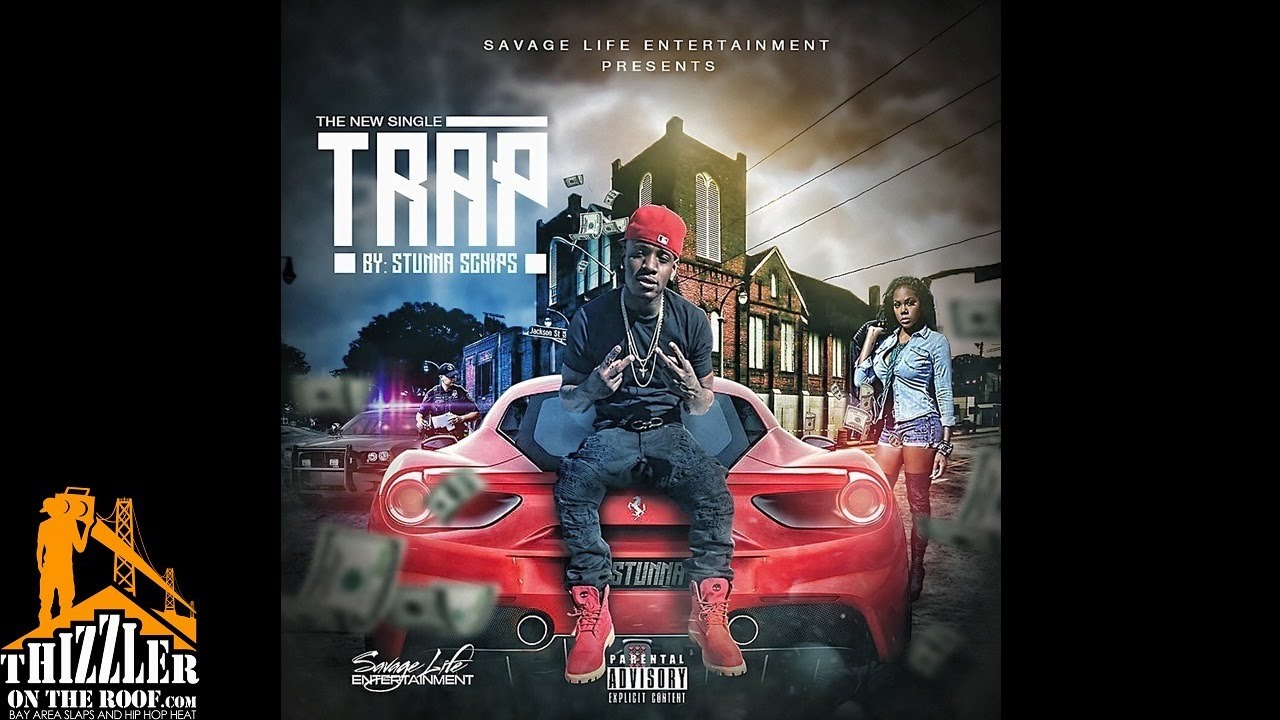 Stunna Chips - Trap (Prod. Teo I Like This) [Thizzler.com]