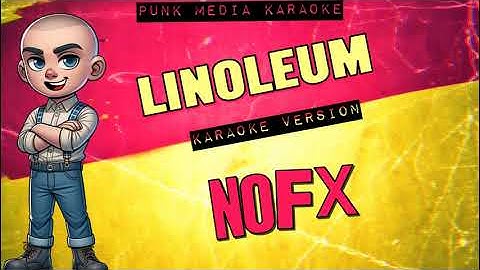 Thumbnail of NOFX - Linoleum (Karaoke Version) Professional Instrumental - PMK