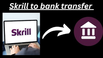 skrill to bank withdrawal| how to withdraw from skrill to bank account|
