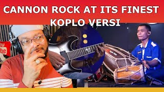 Canon Rock Koplo - THE MOST ENTERTAINING TYPE OF MUSIC - Reaction