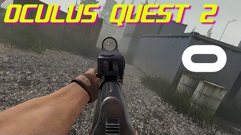 Contractors VR Custom Maps (Oculus Quest 2)