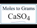 Molar Mass and Conversion of Calcium Sulfate