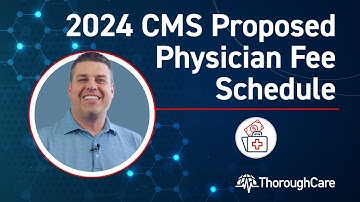 2024 CMS Proposed Physician Fee Schedule (What You Need To Know!)