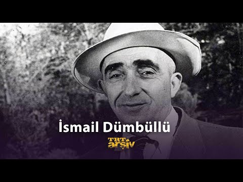İsmail Dümbüllü | TRT Arşiv