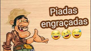 Piadas engracdas😂😂😅
