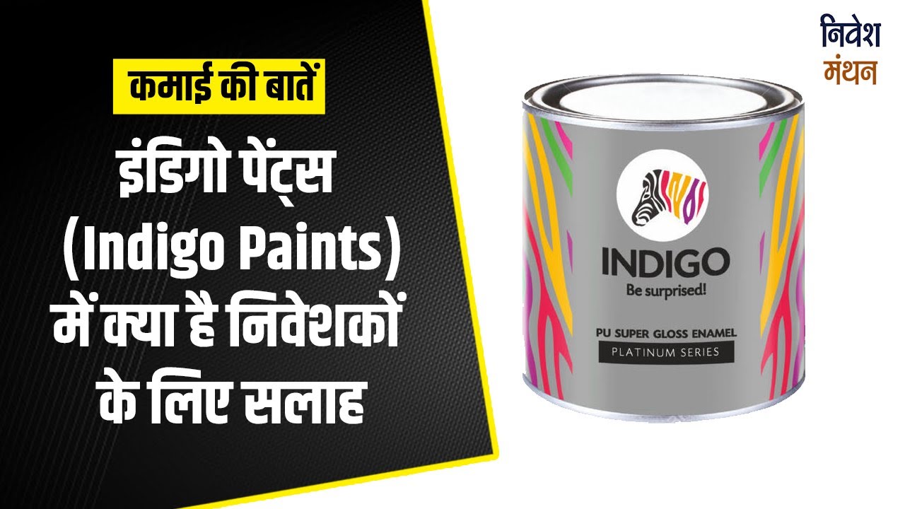 indigo paints | indigo paints share latest news | indigo paints share ...