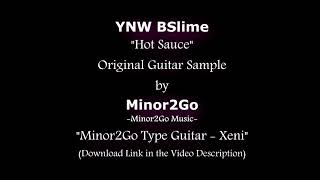 YNW BSlime - Hot Sauce - Original Sample by Minor2Go