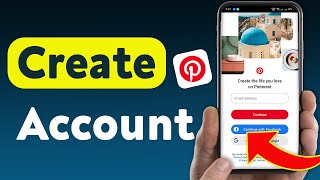 How To Create An Account On Pinterest (Updated)