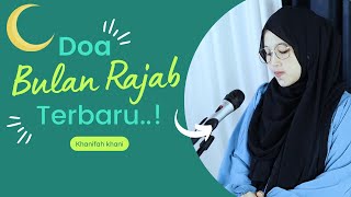 New..!! DOA BULAN RAJAB Sya'ban dan Ramadhan  2023| Khanifah Khani