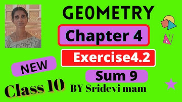 10th maths ch 4 geometry exercise 4.2 sum 9 by sridevi mam ,tn class 10 maths  full book syllabus
