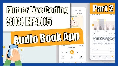 [Flutter] Flutter Live Coding EP405 (Audiobook App Part 2)