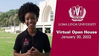 Virtual Open House 2022 at Loma Linda University - 20 Seconds