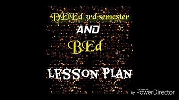 D.El.Ed 3rd semester And B.Ed |Lesson plan| Computer