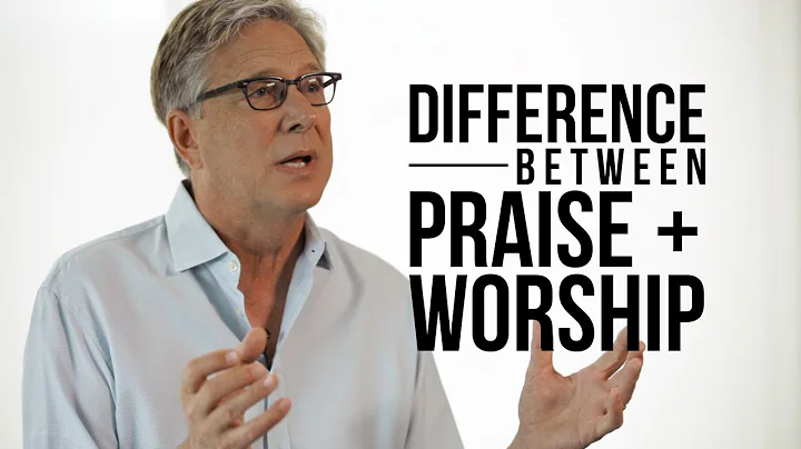 La différence entre la louange et l'adoration