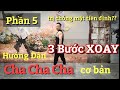 Hướng Dẫn chậm 3 bước XOAY - CHA CHA CHA căn bản cho người mới bắt đầu nhảy/LEO(BÀI KHỚP NHẠC BẤM▶️)