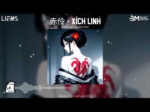 赤伶 - Xích Linh (DJ Remix) || Nhạc Nền Remix Hot TikTok 2026 - Hot TikTok Douyin 2026
